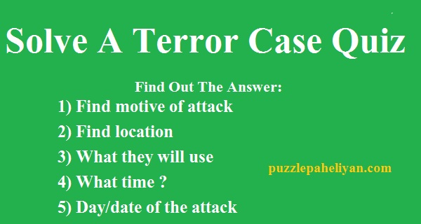 Solve A Terror Case Puzzle Solutions