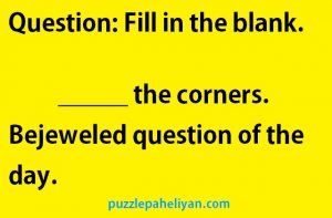 Blank the corners riddle answer