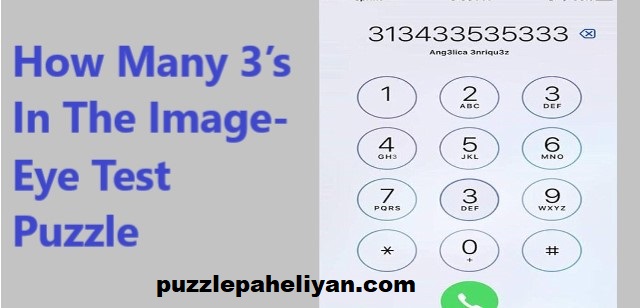 How Many 3’s In The Image Answer Eye Test puzzle