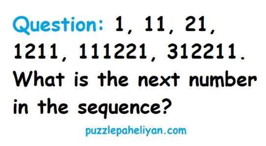 1 11 21 Riddle Answer What Is The Next Number In This Sequence Puzzle Paheliyan