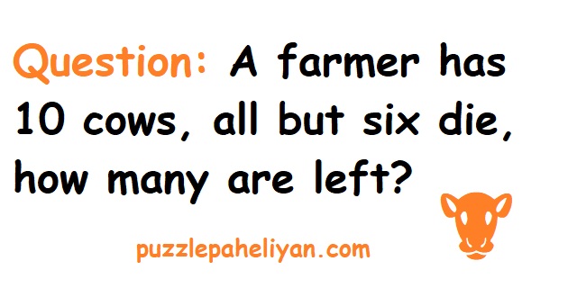 A Farmer Has 10 Cows Riddle