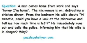 A Man Comes Home From Work Riddle