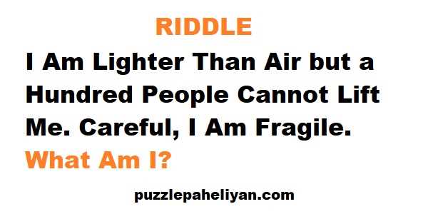 I Am Lighter Than Air Riddle Answer