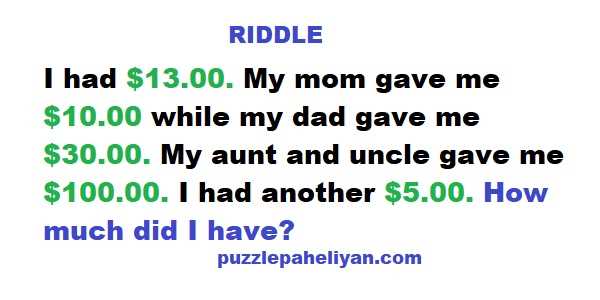 I Had 13 Dollars Riddle Answer