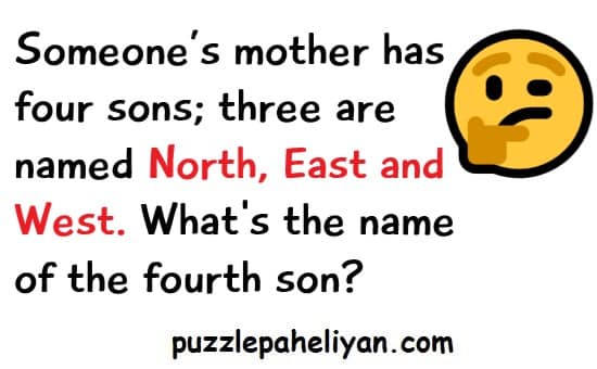 Someone's Mother Has 4 Sons Riddle