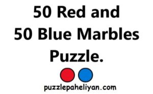 Blue and red marble riddle