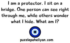 I Am a Protector I Sit on a Bridge Riddle