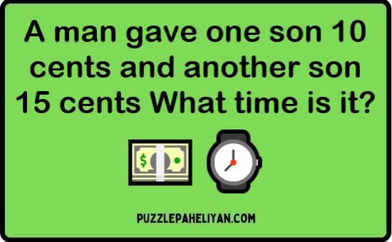 A Man Gave One Son 10 Cents Riddle