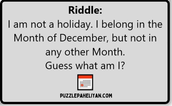 I Belong in the Month of December Riddle