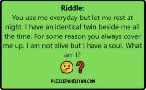 You Use Me Everyday Riddle
