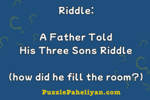 The wisest son riddle