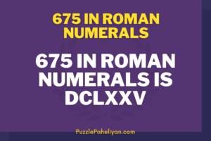 675 in Roman Numerals